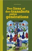Des liens et des transferts entre générations