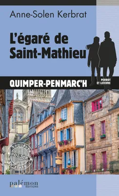 L'égaré de Saint-Mathieu, Une enquête du commandant Perrot - Tome 14