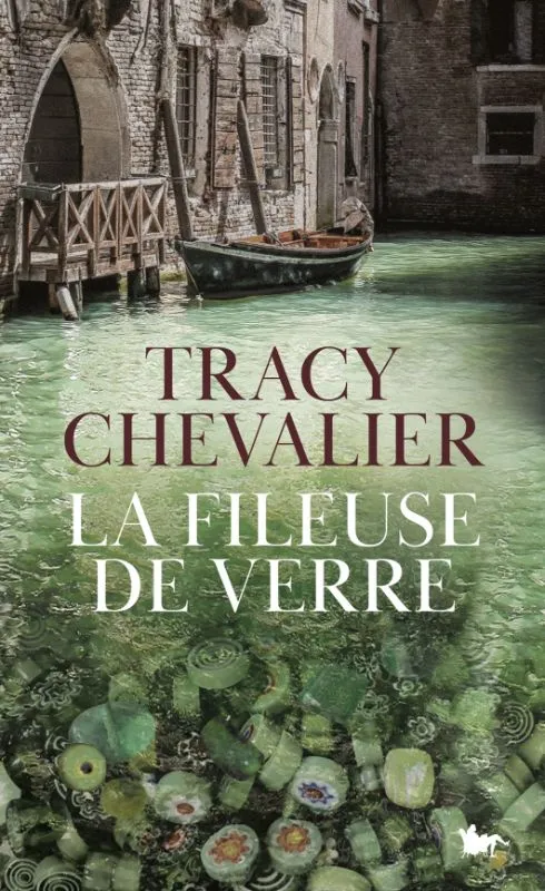 Livres Littérature et Essais littéraires Romans contemporains Etranger La Fileuse de verre Tracy Chevalier