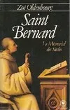 Saint Bernard (Marabout université) [Paperback] Oldenbourg, Zoé and Bernard de Clairvaux