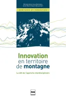 Innovation en territoire de montagne, Le défi de l'approche interdisciplinaire