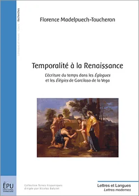 Temporalité à la Renaissance - l'écriture du temps dans 