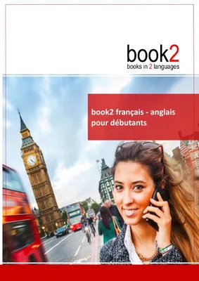 book2 franחais - anglais  pour dיbutants, Un livre bilingue