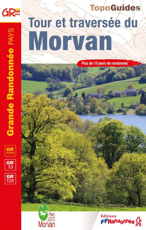 Livres Loisirs Voyage Guide de voyage Tour et traversée du Morvan COLLECTIF