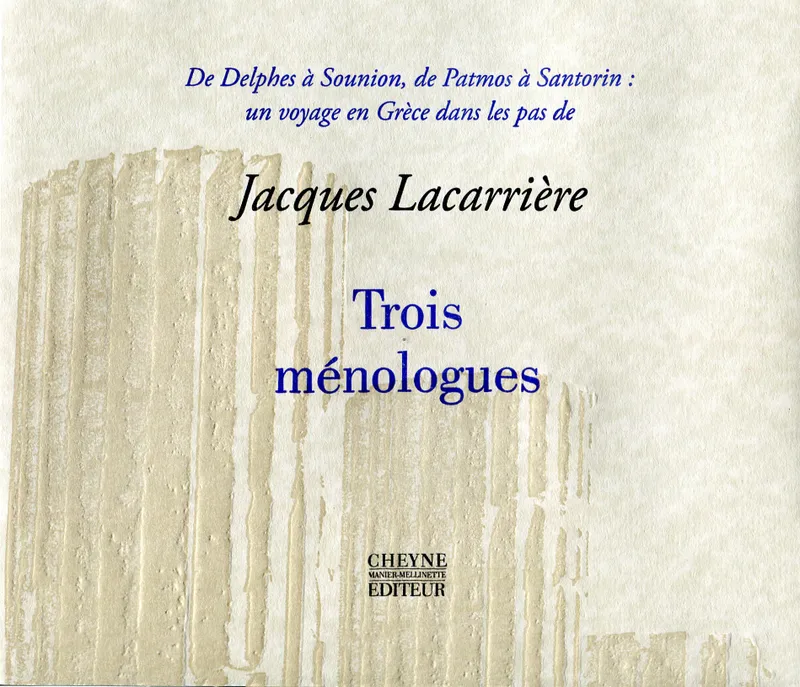 Livres Littérature et Essais littéraires Poésie Trois ménologues Jacques Lacarrière