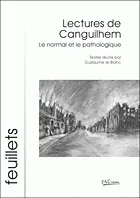 Lectures de Canguilhem, Le normal et le pathologique