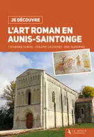 L'art roman en Aunis-Saintonge