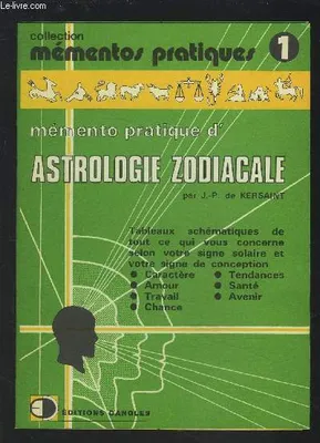 Mémento pratique d'astrologie zodiacale...