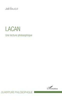 Lacan, Une lecture philosophique