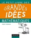 Le petit livre des grandes idées mathématiques