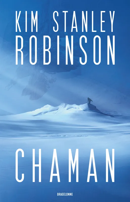 Livres Littératures de l'imaginaire Science-Fiction Chaman Kim Stanley Robinson