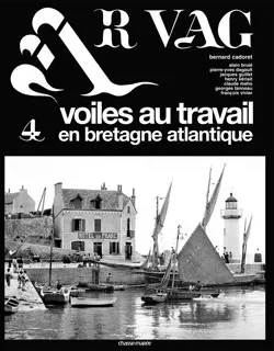 4, Voiles au travail en Bretagne atlantique, Ar Vag 4, Voiles au travail en Bretagne atlantique