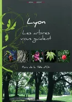 Lyon - Les arbres vous guident, Parc de la Tête d'Or