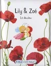 Lily & Zoé, LILY ET ZOE - LE DOUDOU, le doudou