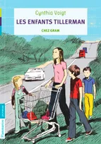 2, Les Enfants Tillerman, Chez Gram