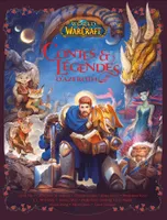World of Warcraft : Contes et légendes d'Azeroth, Contes & légendes d'azeroth