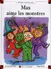 Livres Jeunesse de 6 à 12 ans Premières lectures N°78 Max aime les monstres Dominique de Saint Mars, Serge Bloch