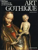 Art gothique / Histoire mondiale de la sculpture