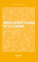 Marguerite Duras et le cinéma
