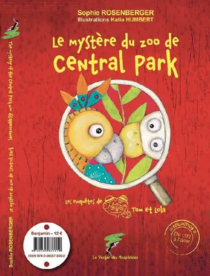 Les enquêtes de Tom et Lola, Le mystère du zoo de Central Park; The mystery of the Central Park zoo disappearances