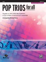 Pop Trios For All, Playable on any 3 instruments or any number of instruments in ensemble