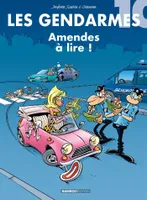 Les gendarmes., 10, Tome 10 : Amendes à lire !, Amendes à lire !