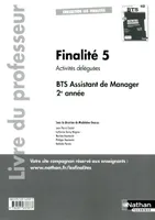 Finalité 5 - BTS AM 2e année Les Finalités Livre du professeur