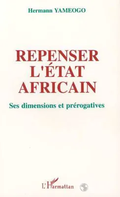Repenser l'État africain, Ses dimensions et prérogatives