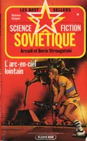 L'Arc-en-ciel lointain ( science fiction sovietique)