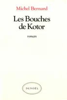 Les Bouches de Kotor, roman