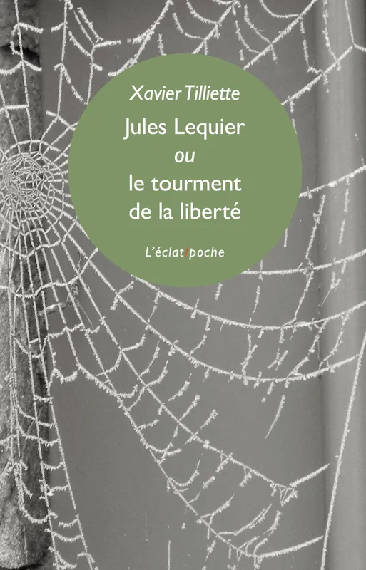 Livres Sciences Humaines et Sociales Philosophie Jules Lequier ou Le tourment de la liberté Xavier Tilliette