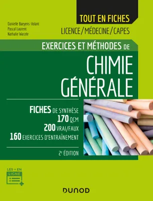 Chimie générale - 2e éd. - Exercices et méthodes, Exercices et méthodes