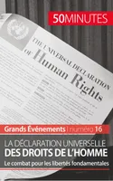 La Déclaration universelle des droits de l'homme, Le combat pour les libertés fondamentales