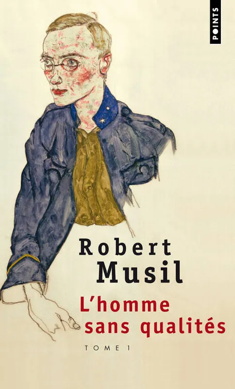 Livres Littérature et Essais littéraires Romans contemporains Etranger L'Homme sans qualités tome 1 Robert Musil