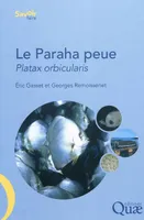 Le Paraha peue. Platax orbicularis, Biologie, pêche, aquaculture et marché.