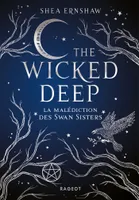 Wicked deep - La malédiction des Swan Sisters, La malédiction des swan sisters