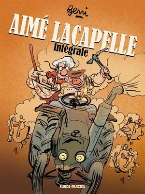 Aimé Lacapelle - Opération intégrale