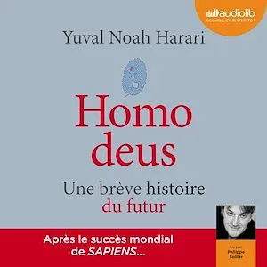 Homo deus, Une brève histoire du futur