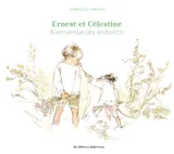 Ernest et Célestine - Bienvenue les enfants !, Edition cartonnée