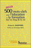 500 mots-clefs pour l'éducation et la formation tout au long de la vie, 1 700 ouvrages recensés 1992-2002