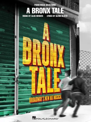 A Bronx Tale - Vocal Selections, Broadway's New Hit Musical