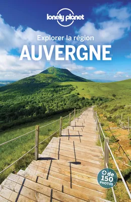 Explorer la région Auvergne 1ed