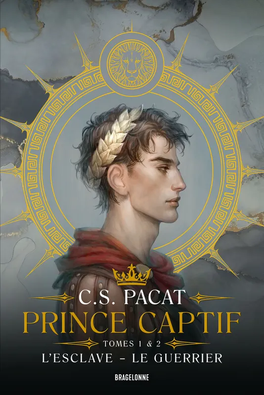 Livres Littératures de l'imaginaire Science-Fiction Prince Captif Tomes 1 & 2 L'Escl, Prince Captif - Tomes 1 & 2 L'Esclave - Le Guerrier C.S. Pacat