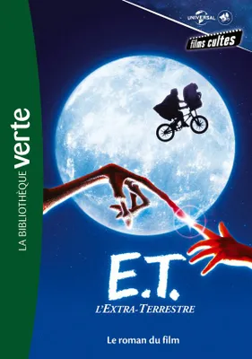 2, Films cultes Universal / E.T. l'extraterrestre : le roman du film / Plus