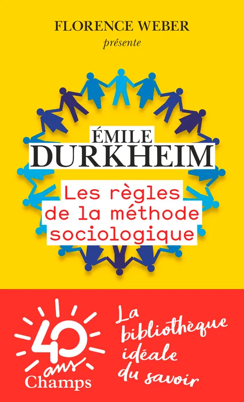 Les règles de la méthode sociologique Émile Durkheim