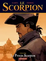 Le Scorpion., Le Scorpion, hors-série / le procès Scorpion