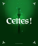 Celtes !, Panorama de l'imaginaire celtique