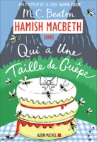 Les enquêtes de Hamish McBeth, 4, Hamish Macbeth 4 - Qui a une taille de guêpe