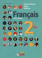 Français, 2de / livre unique, histoire littéraire, textes, méthode : format compact