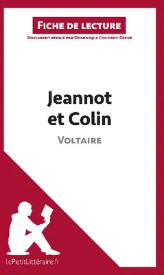 Jeannot et Colin de Voltaire (Fiche de lecture), Analyse complète et résumé détaillé de l'oeuvre